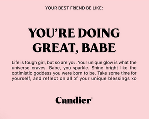 Candier SOY CANDLE "You're doing great babe"